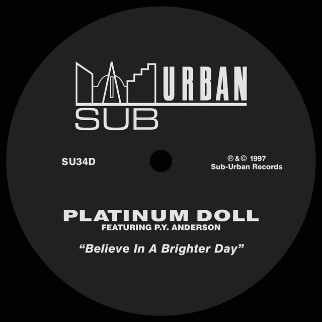 Believe In A Brighter Day