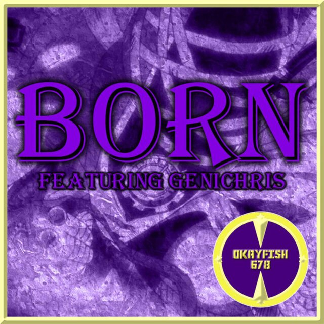 BORN (feat. Genichris)
