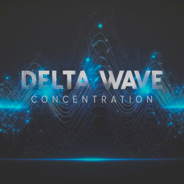 Delta Wave Concentration: Focus Your Mind, Concentration Booster, (Binaural Stimulation for Memory Retention)