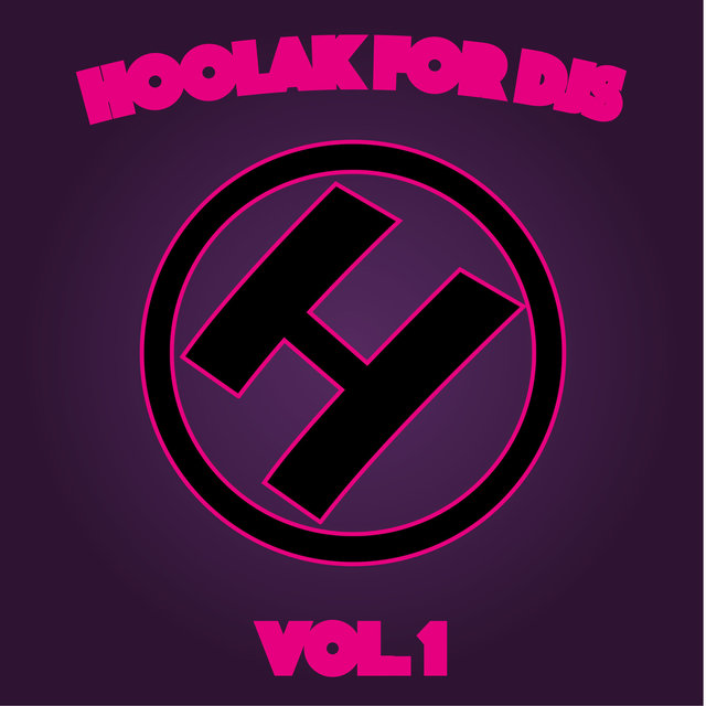 Hoolak For DJs Vol.1