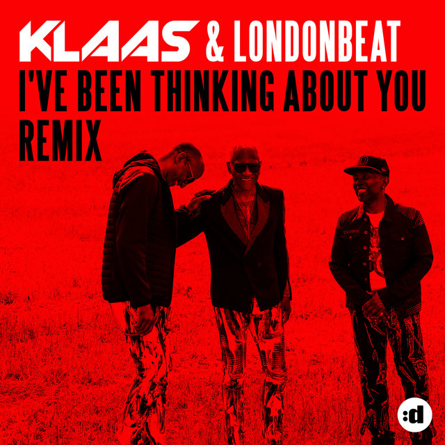 I've Been Thinking About You (Klaas Remix)