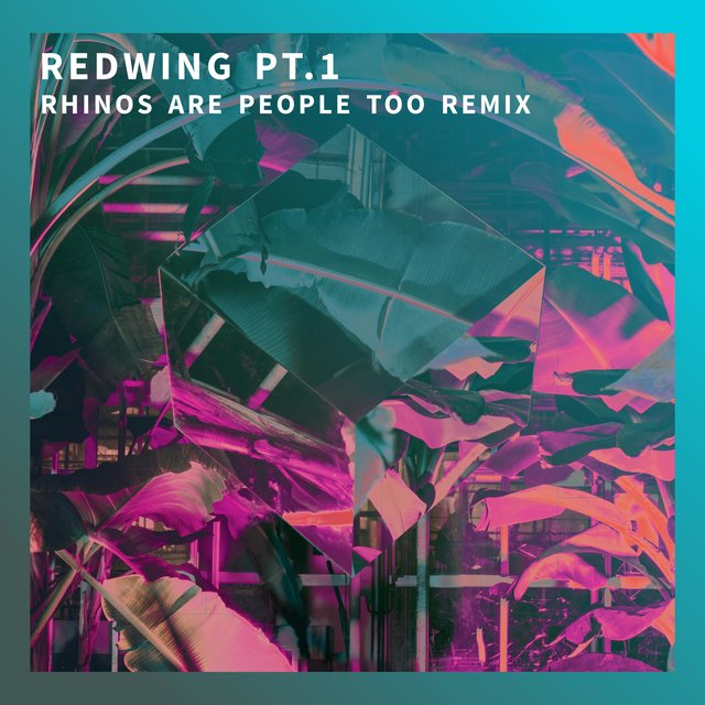 Redwing, Pt. 1 (feat. Rhinos Are People Too)