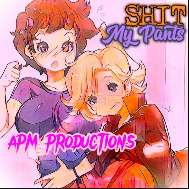 Shit My Pants
