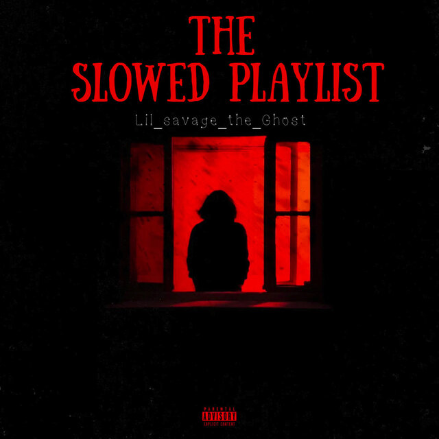 The Slowed Playlist