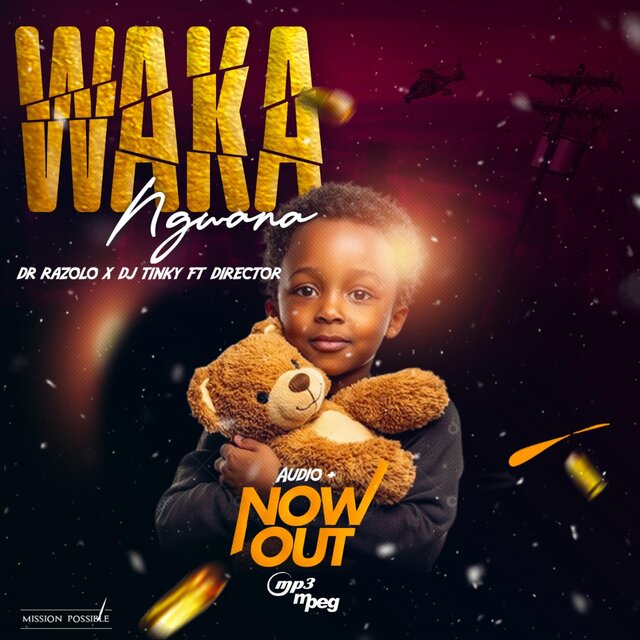 Waka Ngwana(Tshego)