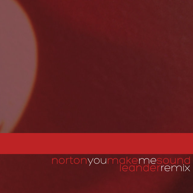 You Make Me Sound (Leander Remix)
