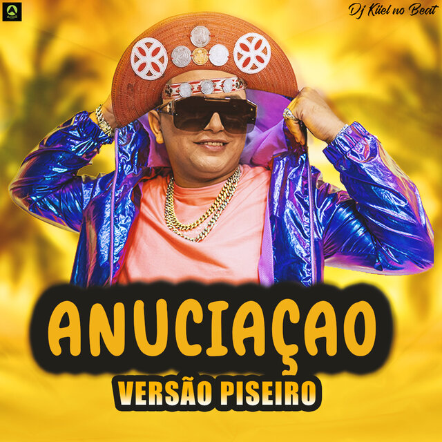 Anunciação (Versão Piseiro)
