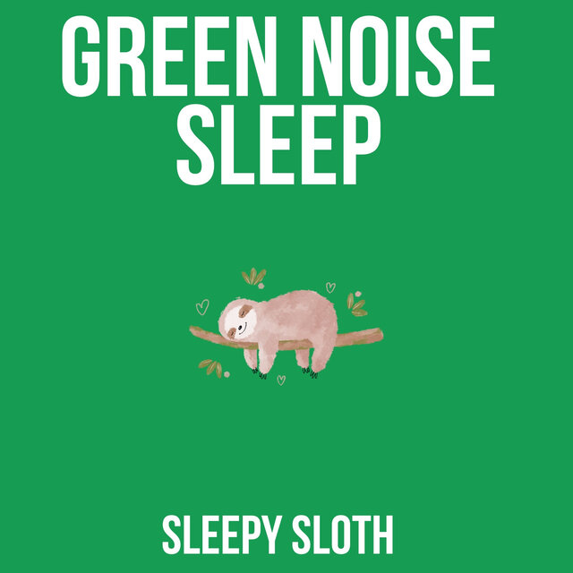 Green Noise Sleep