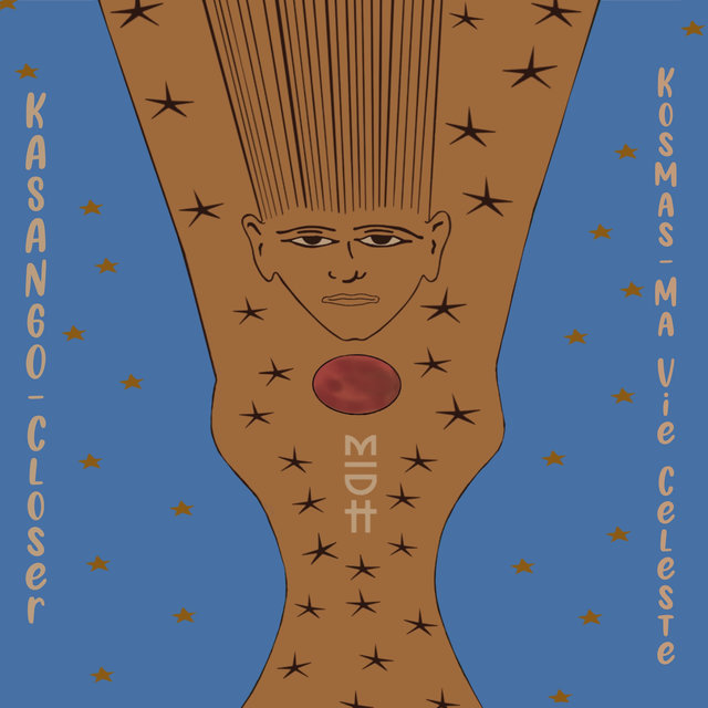 Closer / Ma Vie Celeste