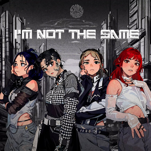 I'm Not the Same