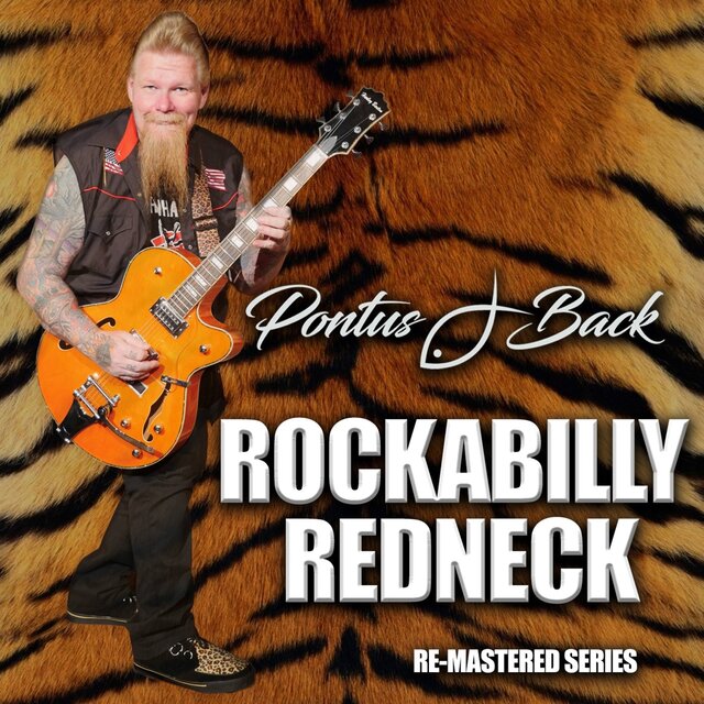 Rockabilly Redneck - Re-mastered series