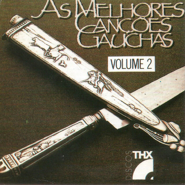 AS MELHORES CANÇÕES GAÚCHAS, VOL. 2
