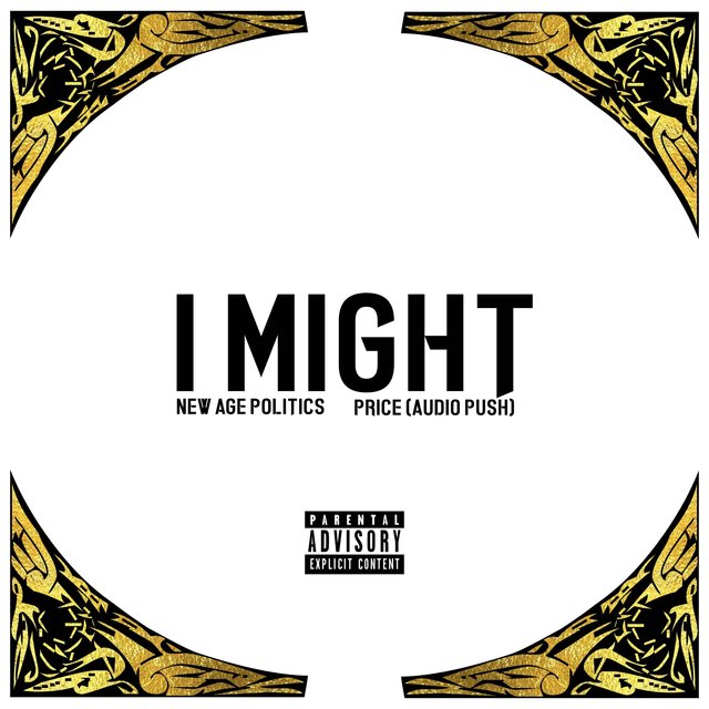 I Might (feat. Price of Audio Push)