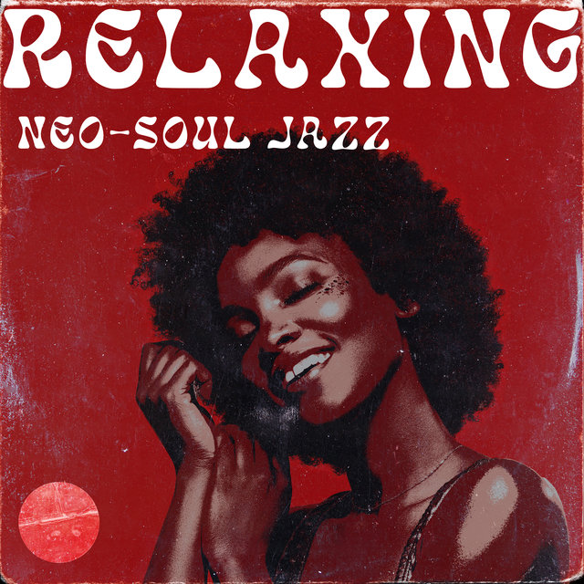Relaxing Neo-Soul Jazz