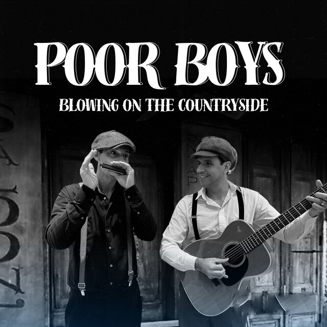 POOR BOYS-BLOWING ON THE COUNTRYSIDE