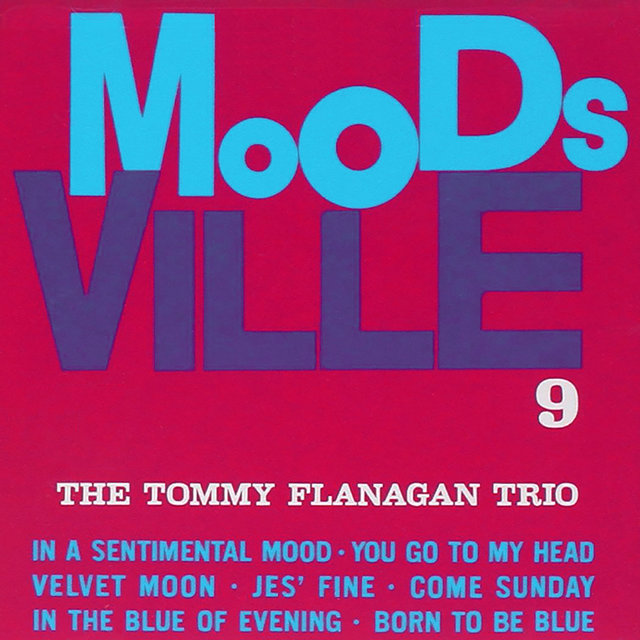 The Tommy Flanagan Trio - Moodsville Vol.9