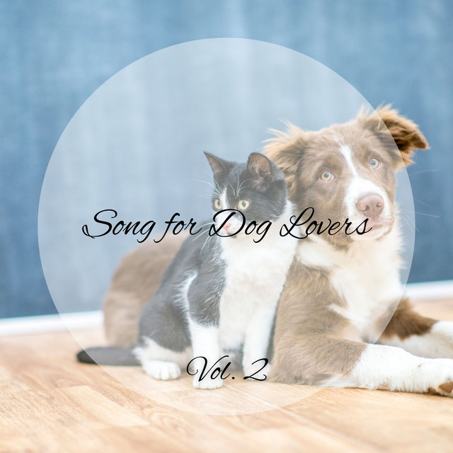 Song for Dog Lovers Vol. 2
