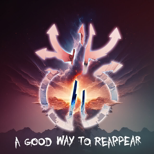 A Good Way to Reappear