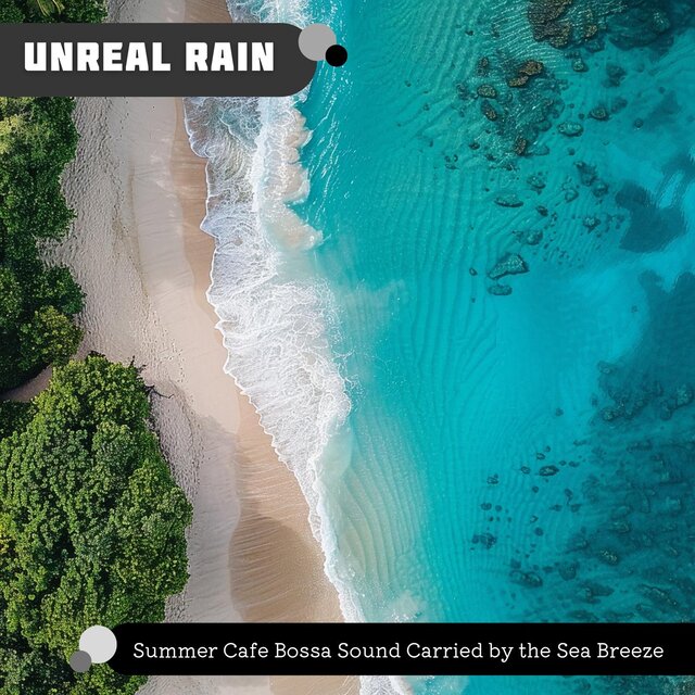 Summer Cafe Bossa Sound Carried by the Sea Breeze