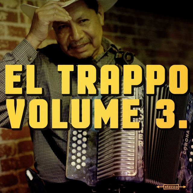 El Trappo, Vol. 3