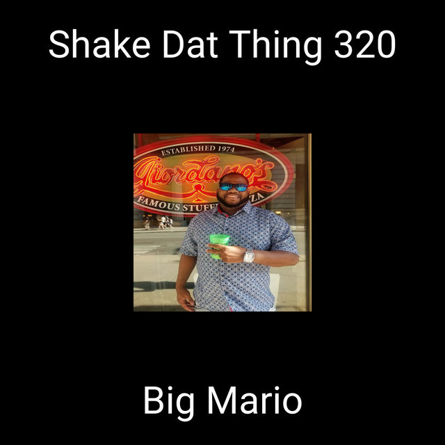 Shake Dat Thing 320