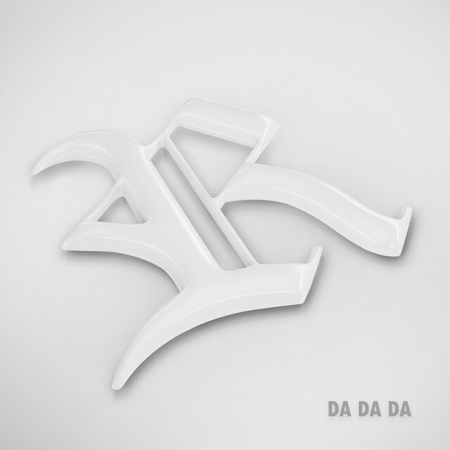 Da Da Da