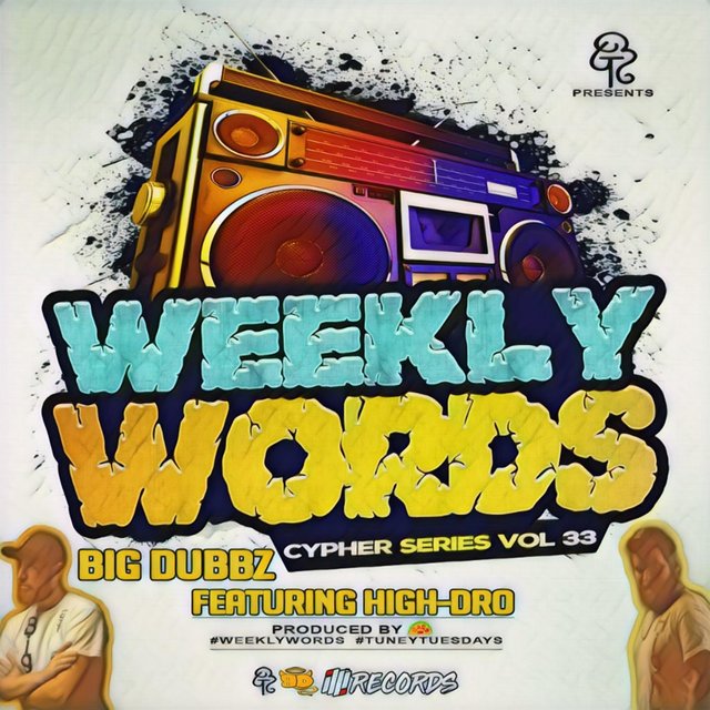 Weekly Words Cypher Series, Vol. 33 (feat. High-Dro)