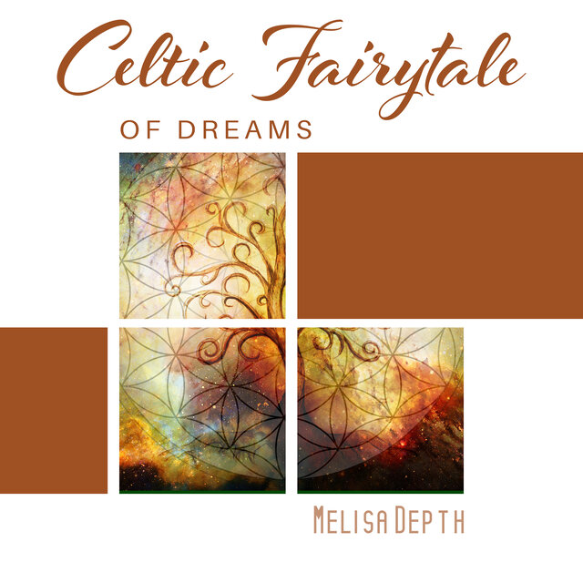 Celtic Fairytale of Dreams