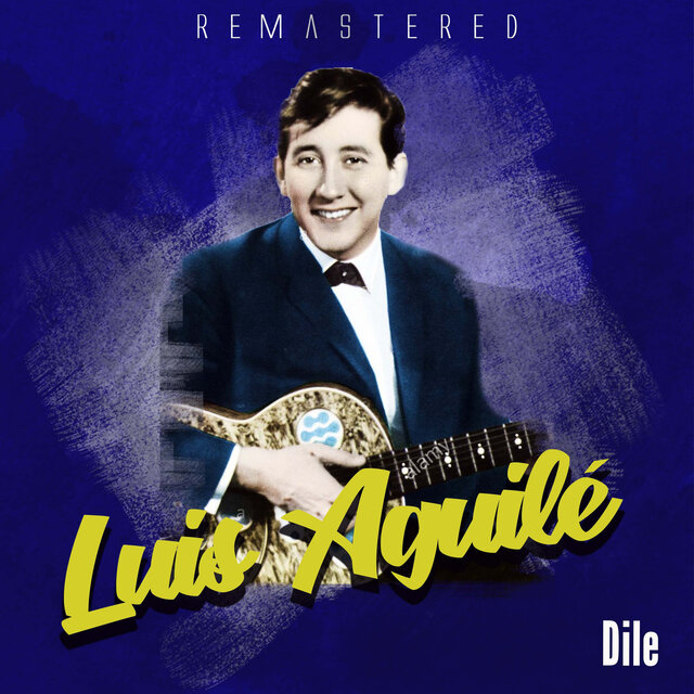 Dile (Remastered)