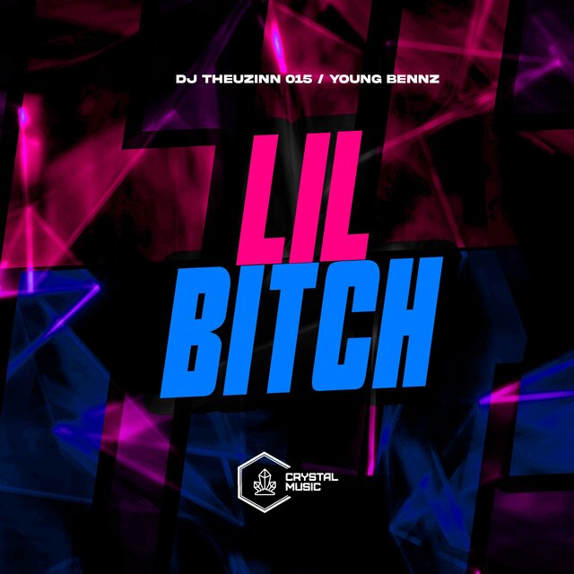 Lil Bitch