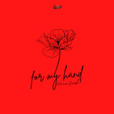 For My Hand