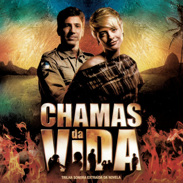 Chamas Da Vida (Trilha Sonora Original)