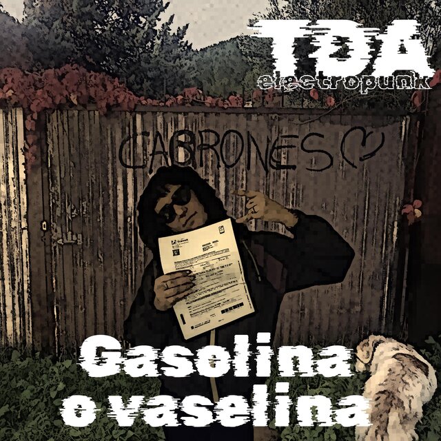 Gasolina o vaselina