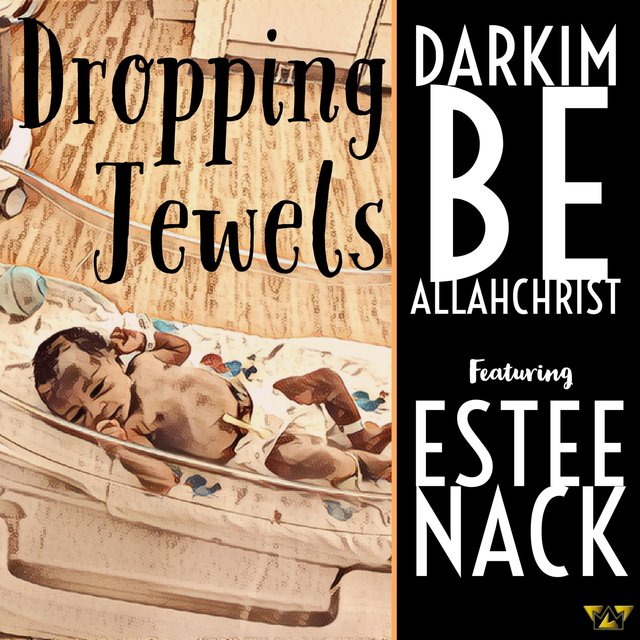 Dropping Jewels (feat. Estee Nack)
