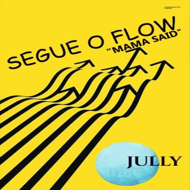 Segue o Flow (Mama Said)