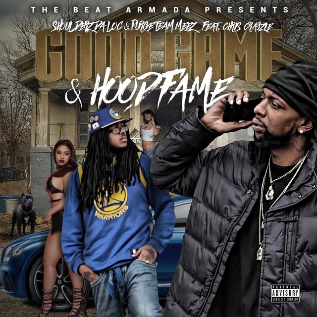 Good Game & Hood Fame