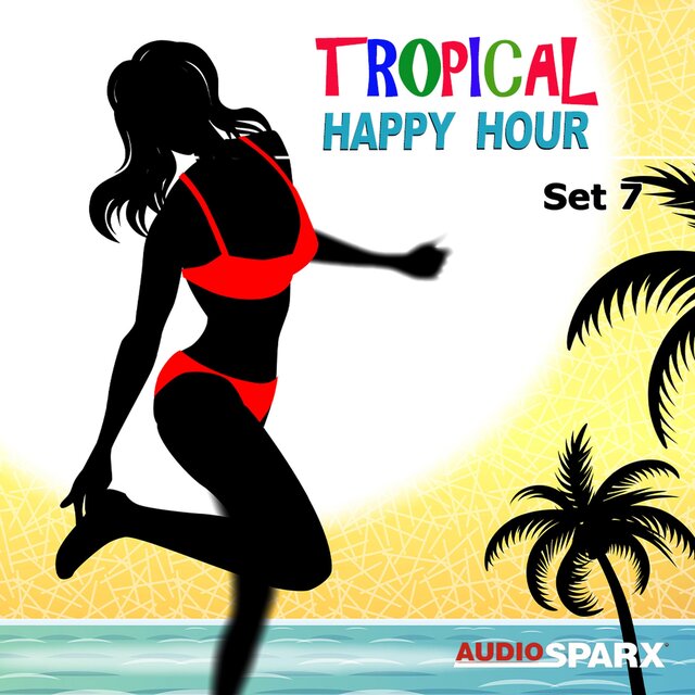 Tropical Happy Hour, Set 7
