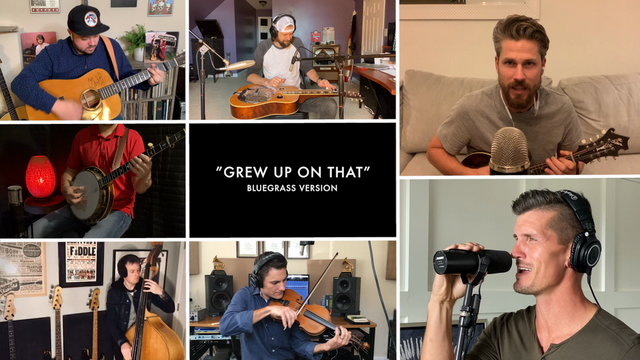 Grew Up On That (Bluegrass Version)