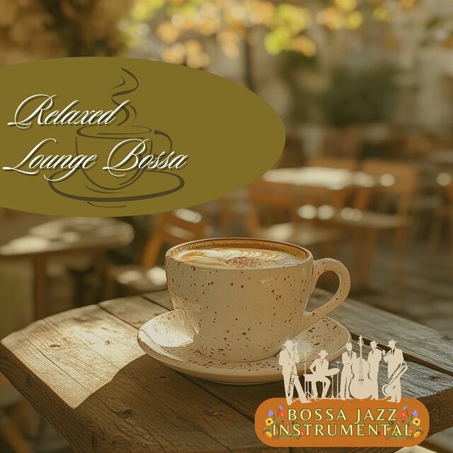 Relaxed Lounge Bossa