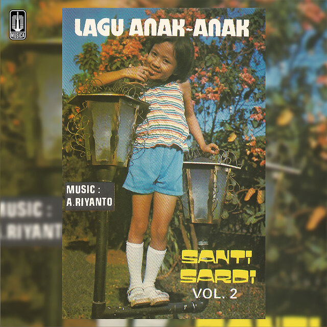 Lagu Anak - Anak Santi Sardi Vol. 2 (Remastered 2024)
