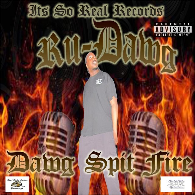 Dawg Spit Fire