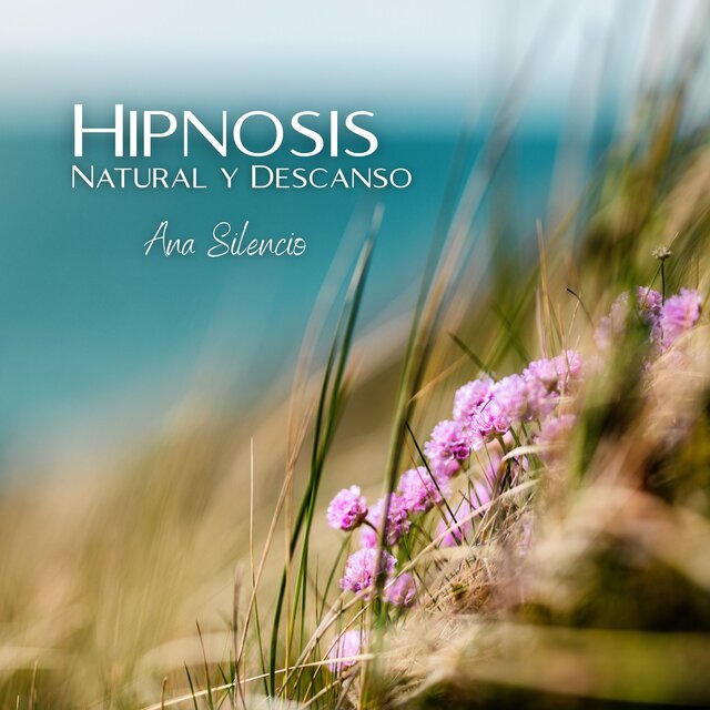 Hipnosis Natural y Descanso