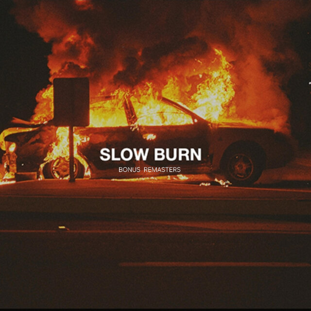 SLOW BURN PT II