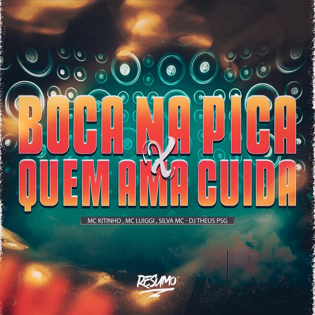 BOCA NA PICA X QUEM AMA CUIDA