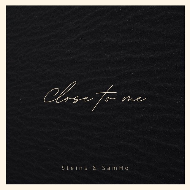 Close to Me