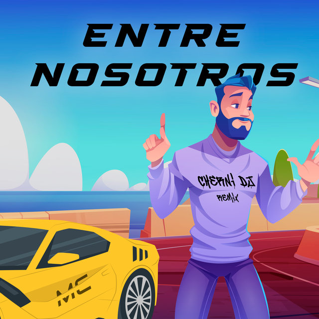 Entre Nosotros - Remix