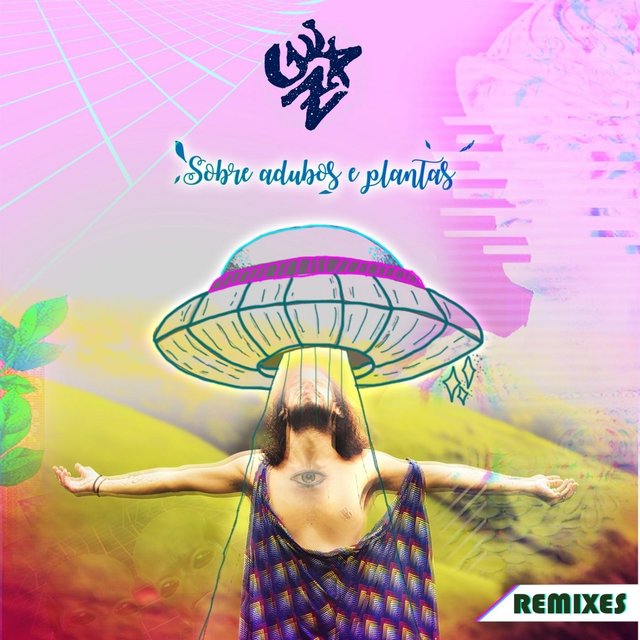Sobre Adubos e Plantas (Remixes)