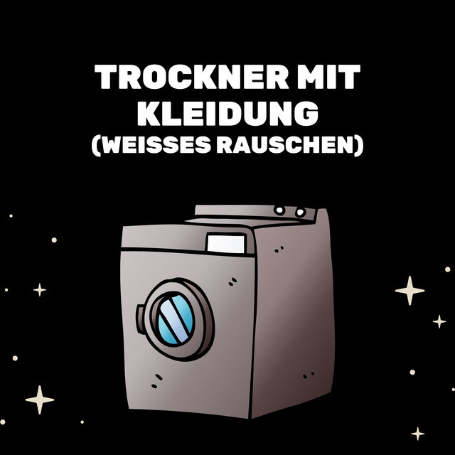 Trockner Mit Kleidung (Weißes Rauschen)