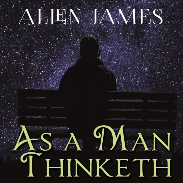 As a Man Thinketh
