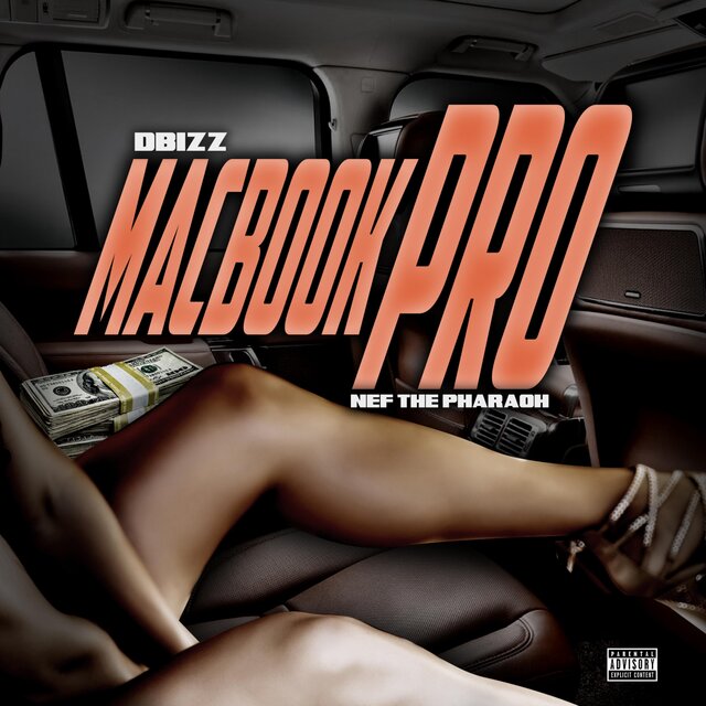 MacBook Pro (feat. Nef The Pharaoh)